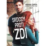 Srdcem proti zdi - Mariana Zapata…