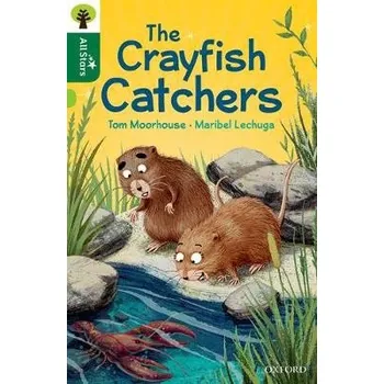 Cizí jazyk Oxford Reading Tree All Stars: Oxford Level 12 : The Crayfish Catchers - Moorhouse, Tom