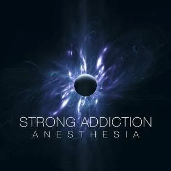 Zahraniční hudba CD Strong Addiction: Anesthesia 2015