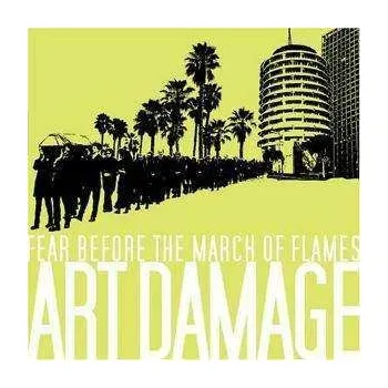 Zahraniční hudba CD Fear Before The March Of Flames: Art Damage 2004