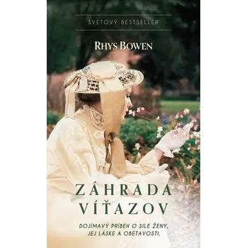 Záhrada víťazov - Bowen, Rhys