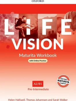 Anglický jazyk Life Vision: Maturita Workbook With Online Practice: Pre-Intermediate - Helen Halliwell a kol. (2022, brožovaná)