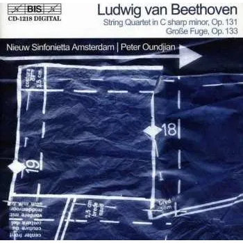 Zahraniční hudba CD Ludwig van Beethoven: String Quartet In C Sharp Minor, Op. 131 / Große Fuge, Op. 133 2002 Orch. Fass.