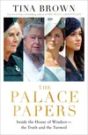 The Palace Papers: Inside the House of…