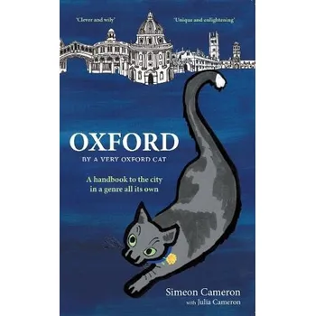 Cizojazyčná kniha OXFORD By a Very Oxford Cat - Cameron, Julia E M