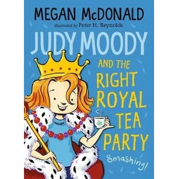 Učebnice Judy Moody and the Right Royal Tea Party - McDonald, Megan