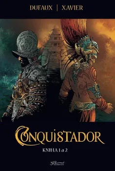 Komiks pro dospělé Conquistador: Kniha 1 + 2 - Jean Dufaux (2022, pevná)