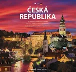 Česká Republika: To nejlepší z Čech,…