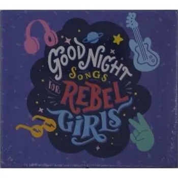 Zahraniční hudba CD Rebel Girls: Good Night Songs For Rebel Girls 2020