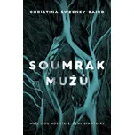 Soumrak mužů - Christina Sweeney-Baird…