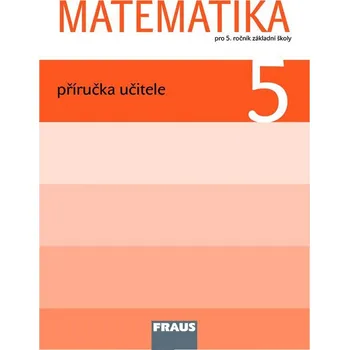 Přírodní věda Matematika 5 Příručka učitele - Milan Hejný, Darina Jirotková, Jitka Michnová, Eva Bomerová