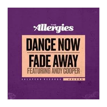 Zahraniční hudba SP The Allergies: Dance Now / Fade Away 2018