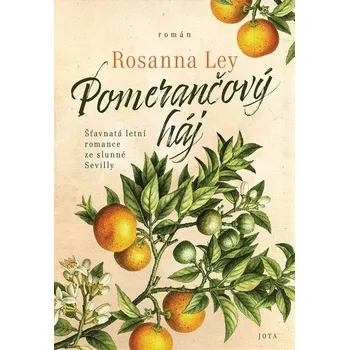 Pomerančový háj: Šťavnatá letní romance…