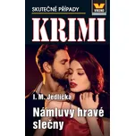 Skutečné příběhy: Krimi 4/21: Námluvy…