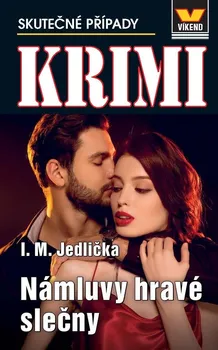Skutečné příběhy: Krimi 4/21: Námluvy hravé slečny - Ivan Milan Jedlička (2021, brožovaná)