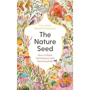 The Nature Seed - Lucy Jones