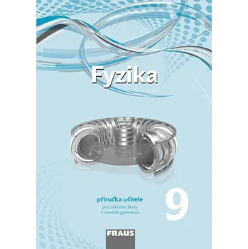 Přírodní věda Fyzika 9 Příručka učitele