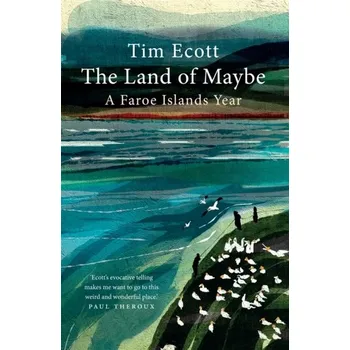 Cestování The Land of Maybe - Ecott, Tim [EN] (2021, Měkká, Short Books Ltd)