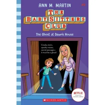 The Ghost At Dawn's House (The Baby-sitters Club, 9) - Martin, Ann M.