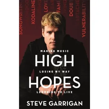 High Hopes - Garrigan, Steve