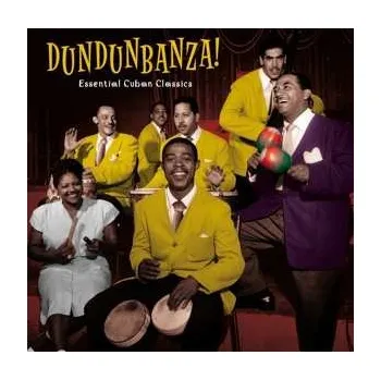 Zahraniční hudba CD Various: Dundunbanza! - Essential Cuban Classics 2022