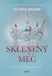 Sklenený meč - Victoria Aveyard [SK]…