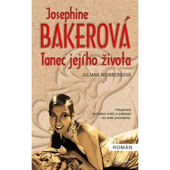 Josephine Bakerová: Tanec jejího života…