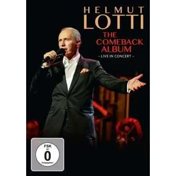 Zahraniční hudba DVD Helmut Lotti: The Comeback Album -live In Concert- 2017