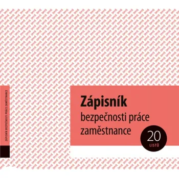 Tiskopis ZÁPISNÍK BEZPEČNOSTI PRÁCE tiskopis nepropisující A5-20 listů