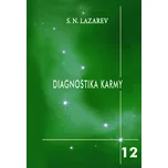 Diagnostika karmy 12 - S. N. Lazarev…
