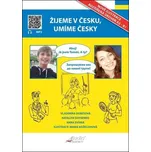 Žijeme v Česku, umíme česky: Rozšířená…