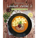 Loudavé vaření 2: Nové recepty pro…