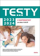 Testy 2023-2024 z matematiky pro žáky 9. tříd ZŠ - Hana Lišková a kol. (2022, brožovaná)