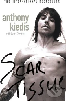 Umění Scar Tissue - Kiedis Anthony [EN] (2005, brožovaná)