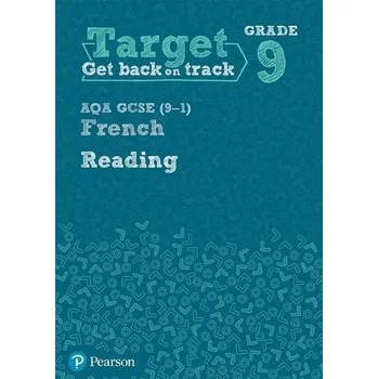 Cizí jazyk Target Grade 9 Reading AQA GCSE (9-1) French Workbook