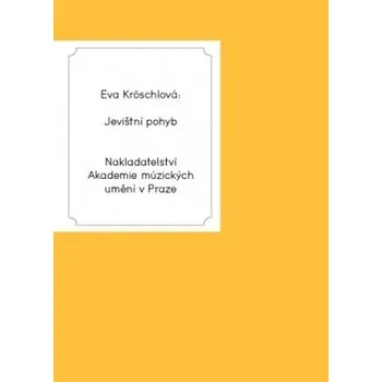 Kniha Jevištní pohyb. Herecká pohybová výchova Ekniha