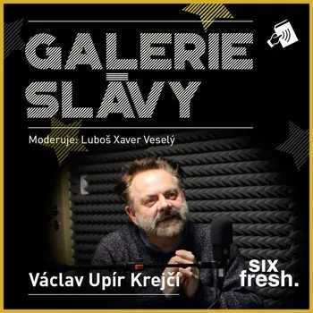 Galerie slávy - Václav Upír Krejčí Audiokniha