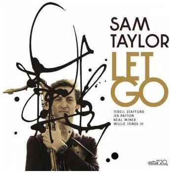 Zahraniční hudba CD Sam Taylor: Let Go 2022