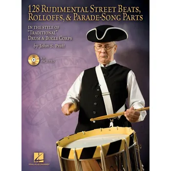128 Rudimental Street Beats, Rolloffs, - In the Style of Traditional Drum Bugle Corps - pro mal buben 1014449