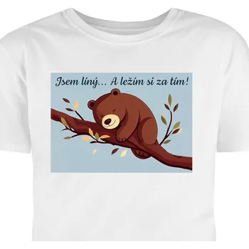 Pánské tričko Hütermann Tričko s potiskem: Jsem liný... A ležím si za tím!