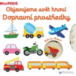 MiniPEDIE: Objevujeme svět hrou!:…