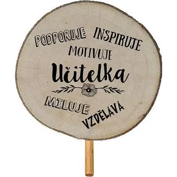 Zahradní dekorace Zapichovátko do květináče 30 cm – pro paní učitelku (Dřevěné zapichovátko k bylinkám 30 cm)