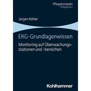 EKG-Grundlagenwissen - Kohler, Jürgen