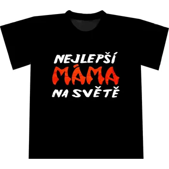 Tričko MÁMA Velikost: XXXL