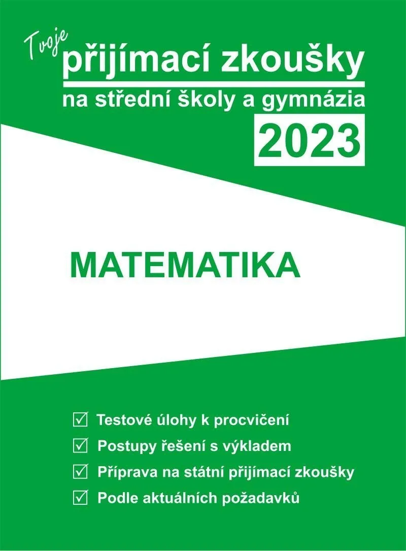 Foto Učebnice Tvoje přijímací zkoušky na střední školy a gymnázia 2023