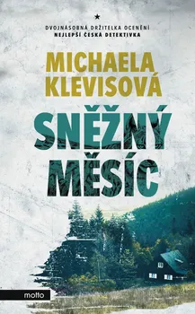 Sněžný měsíc - Michaela Klevisová (2022, pevná)