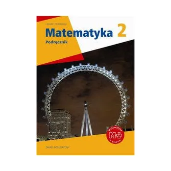 Matematika Matematyka z plusem. Liceum/technikum, część 2. Podręcznik. Zakres rozszerzony - Małgorzata Dobrowolska, Marcin Karpiński, Jacek Lech