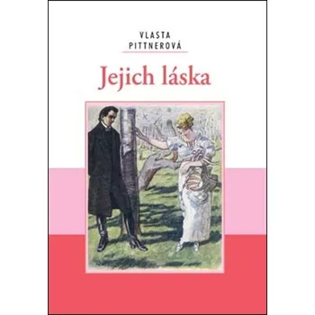 Jejich láska - Vlasta Pittnerová (2022,…
