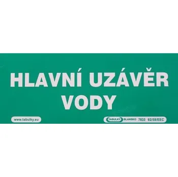 Značení VT HLAVNÍ UZÁVĚR VODY 210x87p