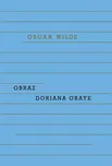 Obraz Doriana Graye - Oscar Wilde…